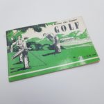 Know the Game Series GOLF (6th Ed. 1960) Educational Productions Ltd. Softback | Image 1