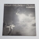 BRITISH WILD BIRDS IN STEREO (1975) BBC Records REC197 [VG+] 12
