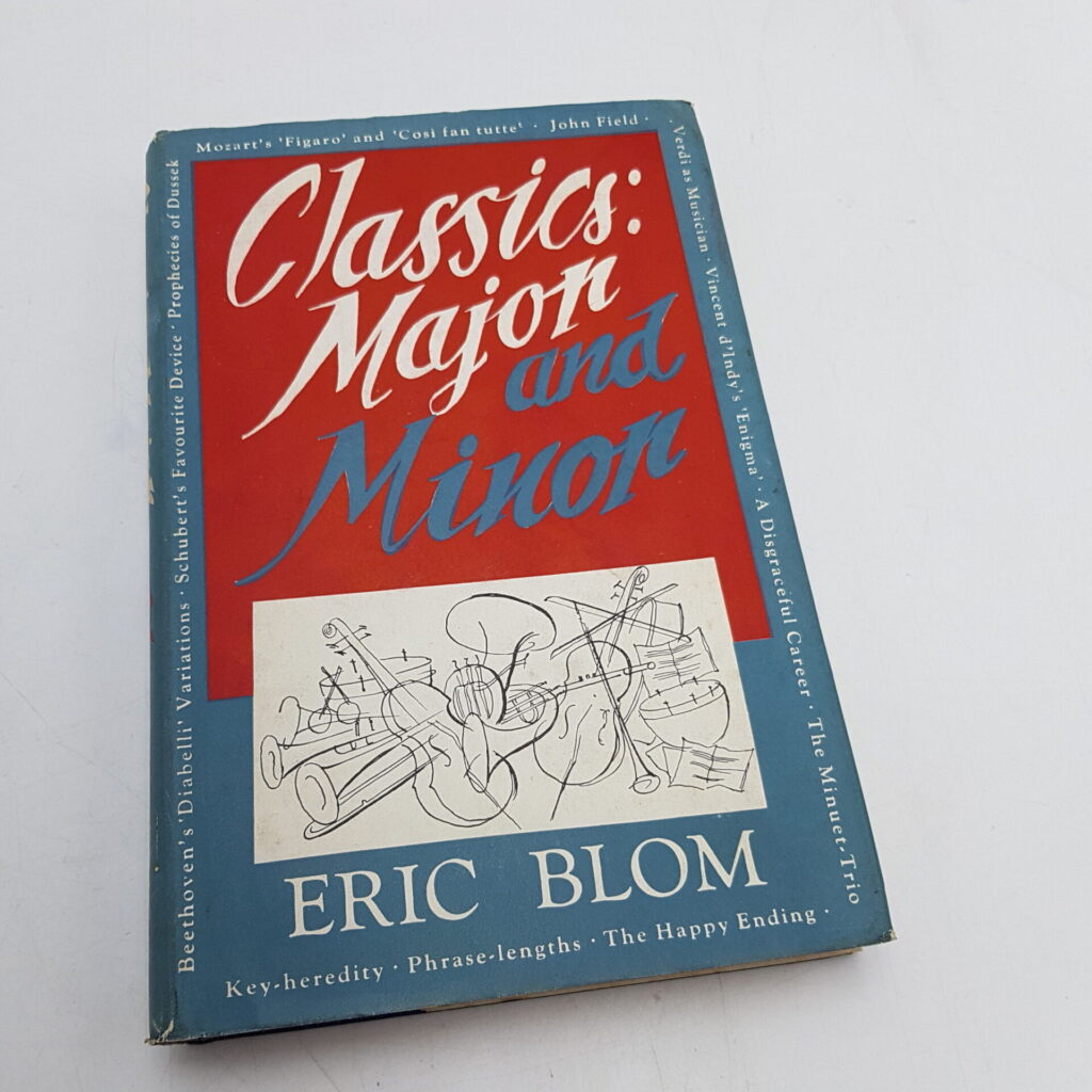 Classics: Major and Minor by Eric Blom (1958) 1st Edition Hardback + DJ [VG] | Image 1