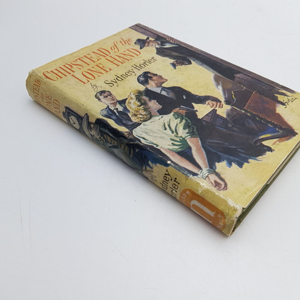 Chipstead of the Lone Hand by Sydney Horler (1947) Nelson Novels Hardback [G+] | Image 2