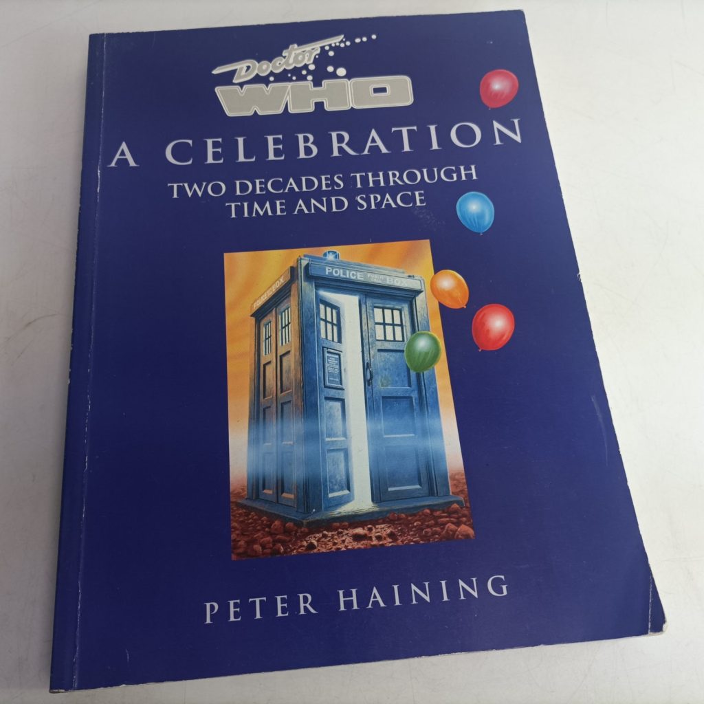 Doctor Who A Celebration by Peter Haining (1995) Paperback [g+] Virgin Publishing | Image 1