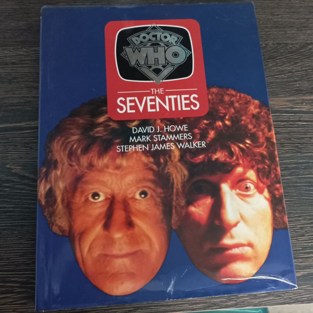 Doctor Who - The Seventies by Howe, Stammers & Walker (1994) Hardback | Tom Baker / Jon Pertwee | Image 1