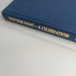 Doctor Who - A Celebration by Peter Haining (1983) Hardback Book [G+] W.H. Allen | Image 6