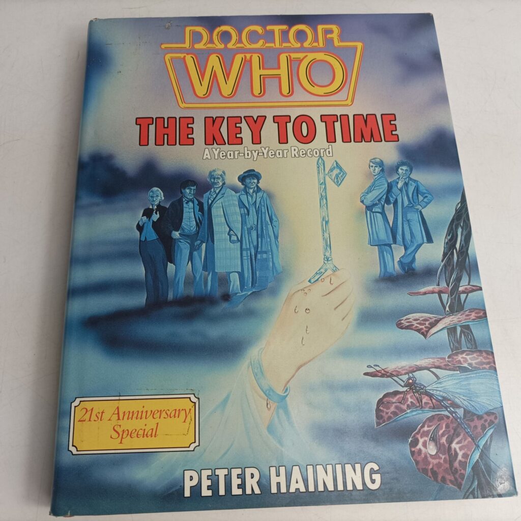 Doctor Who 'The Key to Time' by Peter Haining (1984) 1st Edition Harback [G+] W.H. Allen | Image 1