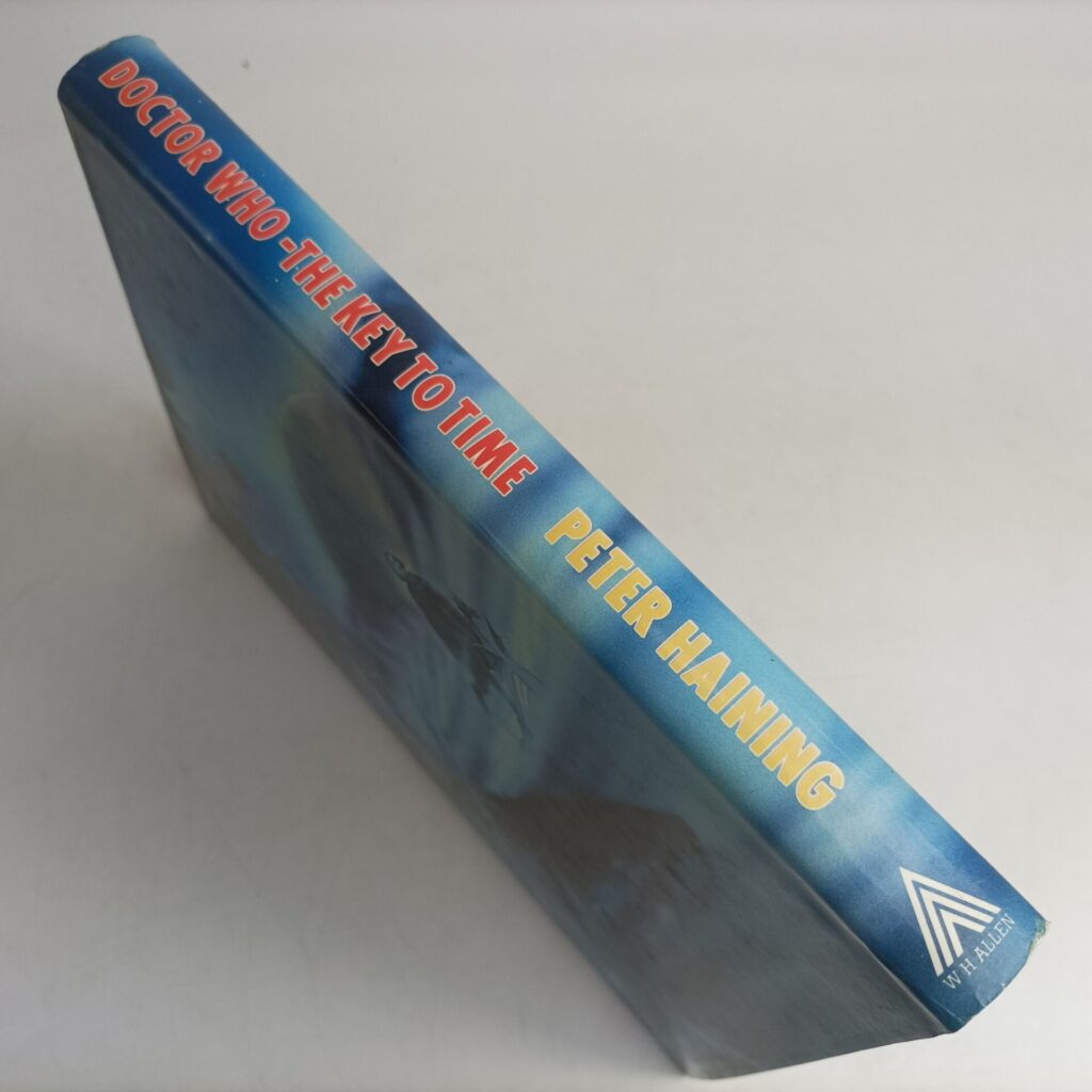Doctor Who 'The Key to Time' by Peter Haining (1984) 1st Edition Harback [G+] W.H. Allen | Image 2